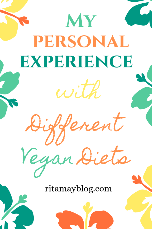 personal experience with different vegan diets