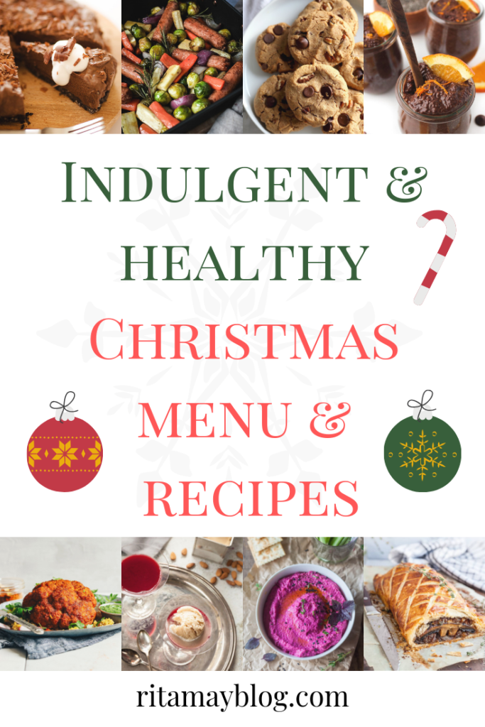 Indulgent § healthy vegan Christmas menu & recipes