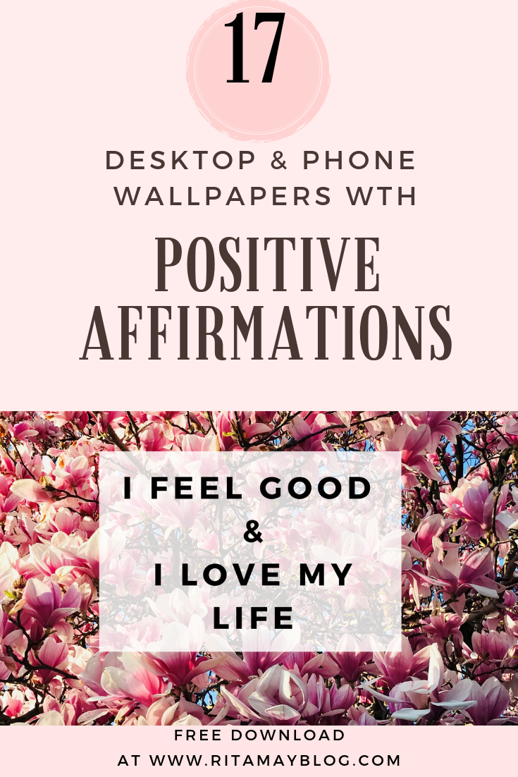 desktop and smartphone wallpapers with positive affirmations