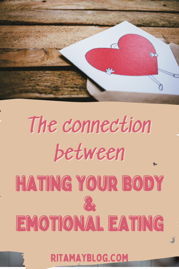 The connection between hating your body and emotional eating