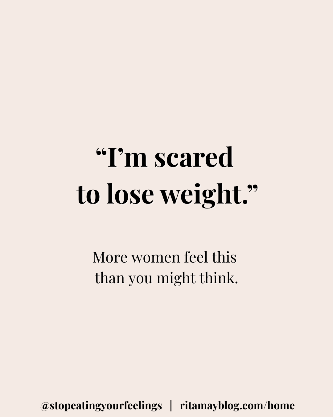 I'm scared to lose weight