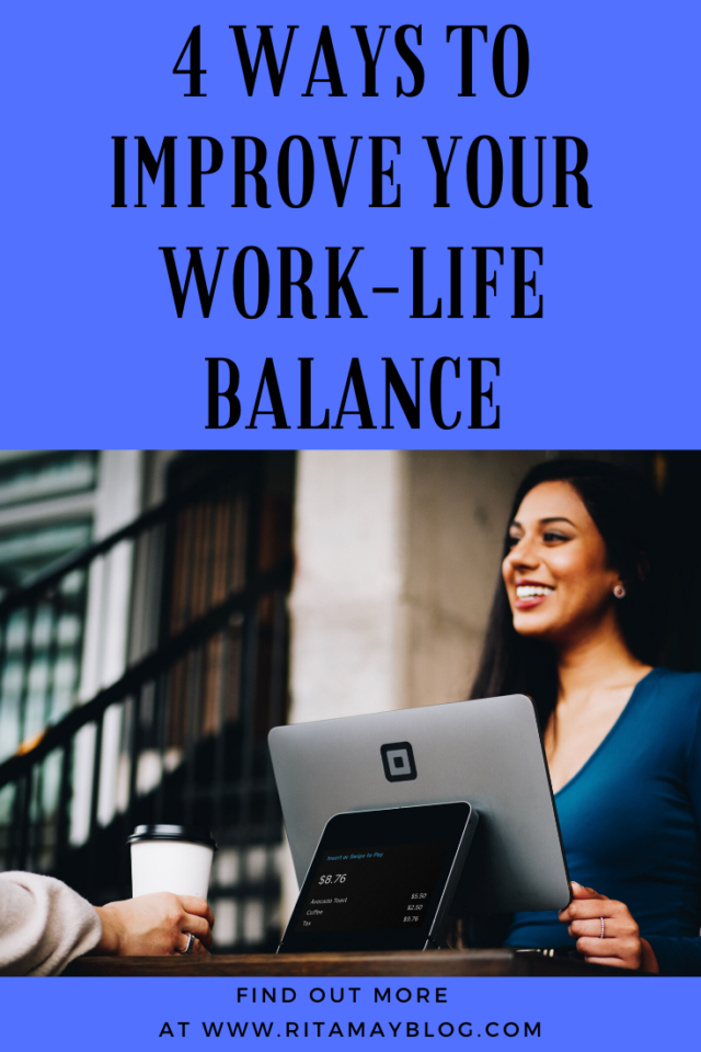 4 ways to improve work-life balance