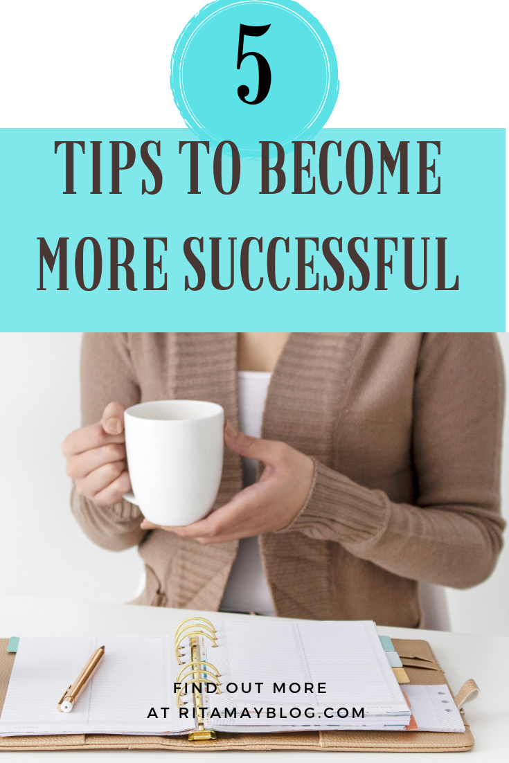 how to be more successful, 5 secrets