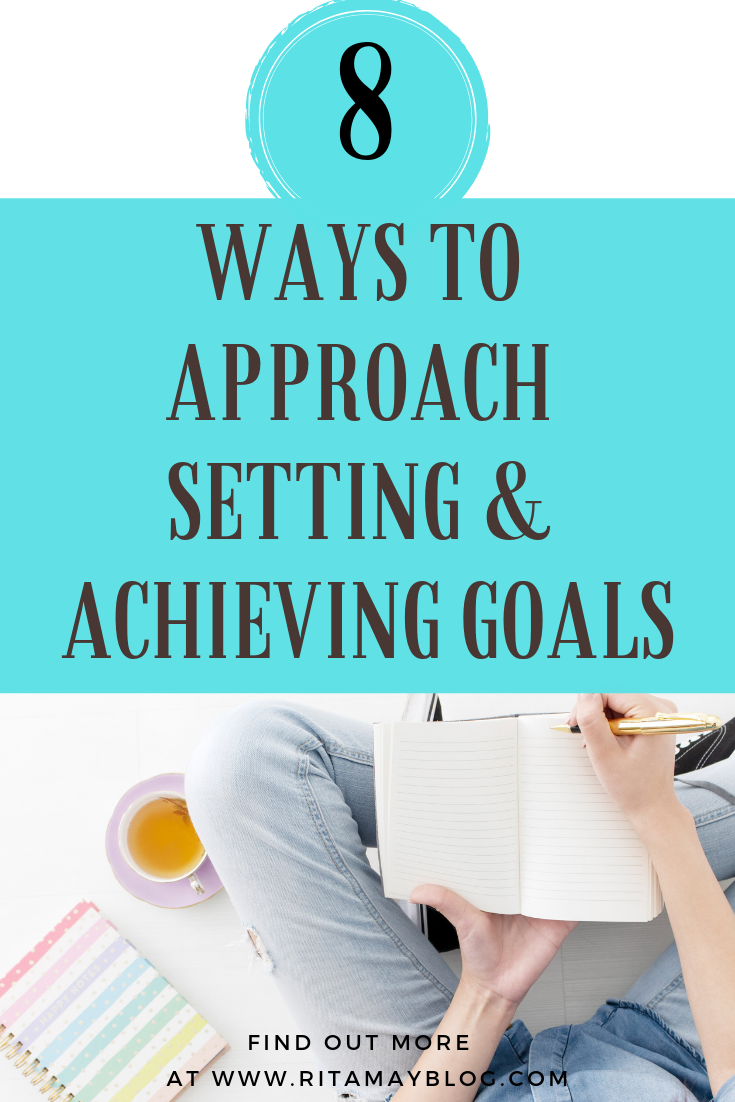 8 ways to approach setting and achieving goals, develop a success pattern to achieve every goal, setting and achieving goals, manifesting dream life, #goalsetting