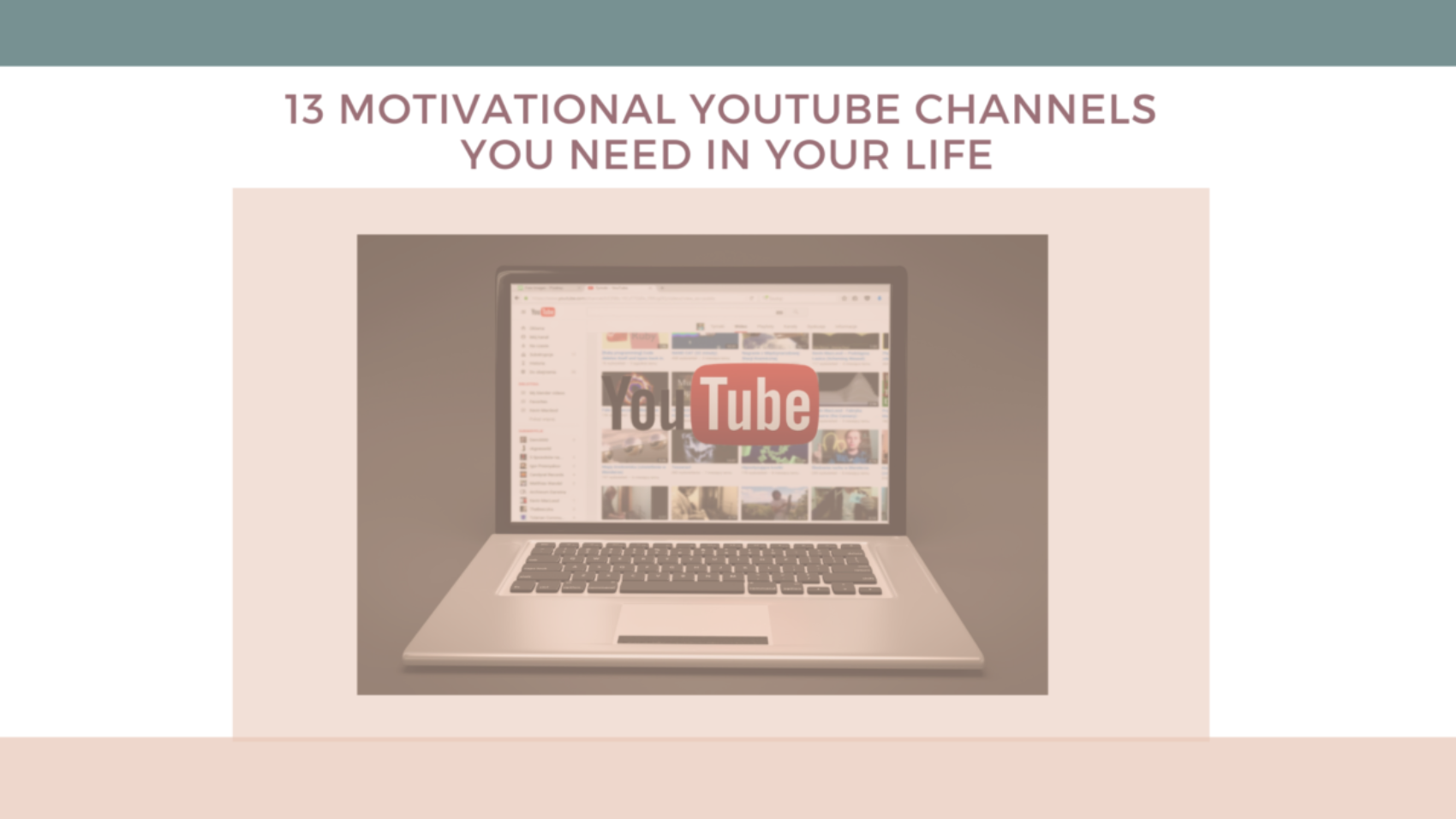 13 motivational youtube channels