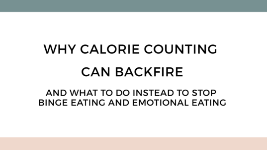 How to stop calorie counting and trust your body