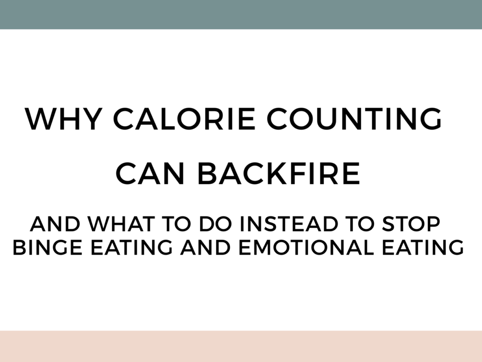 How to stop calorie counting and trust your body