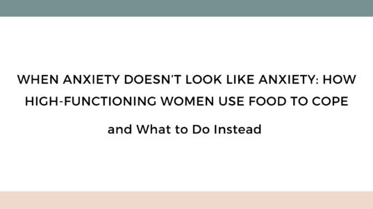 emotional eating and high-functioning anxiety