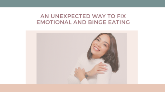 fix emotional eating and binge eating with self-compassion