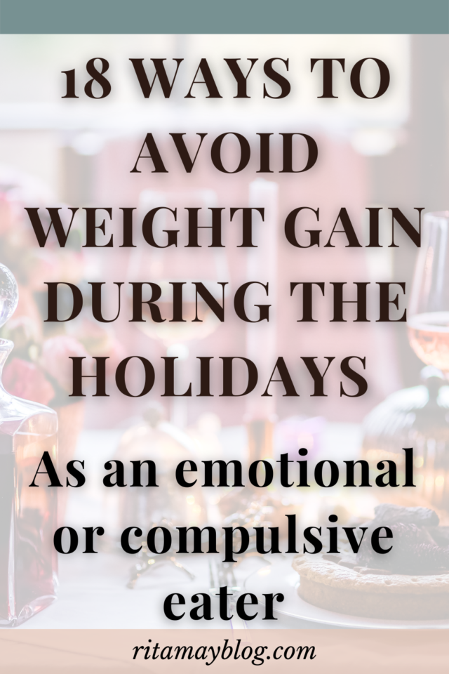 how to avoid weight gain during the holidays for emotional and compulsive eaters
