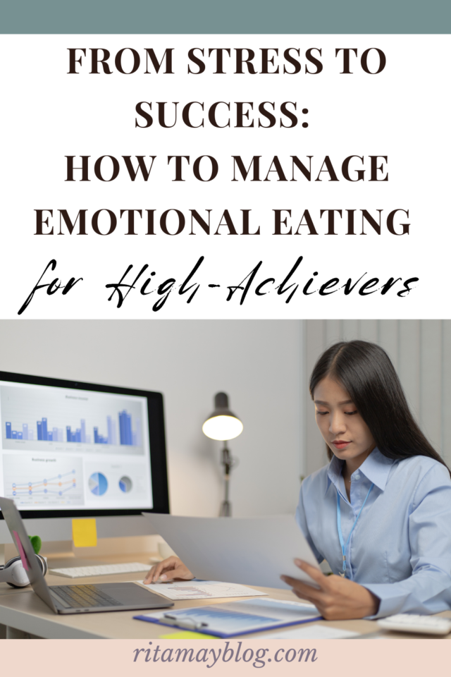 How to Manage Emotional Eating for high-achievers