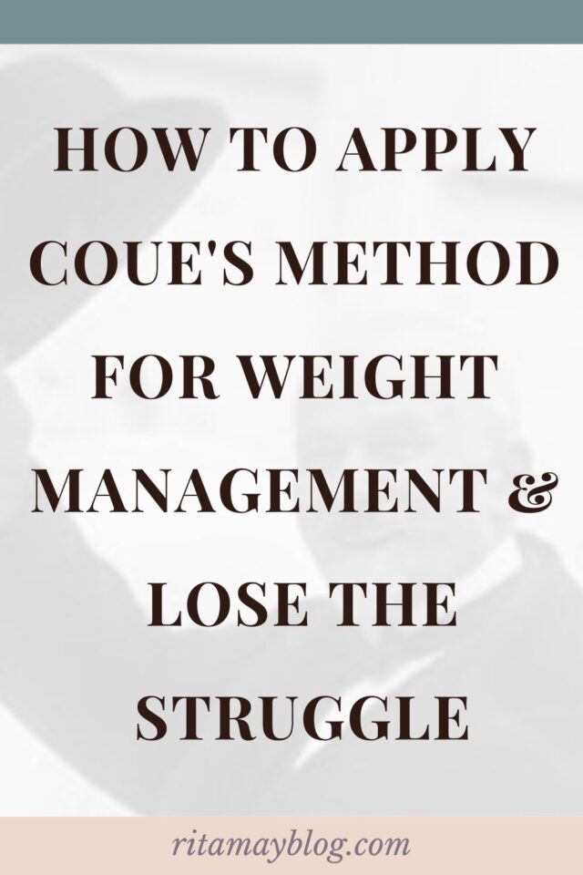 How to apply Coue's method for weight management and lose the struggle